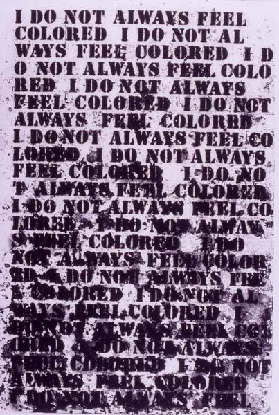 Untitled (I Do Not Always Feel Colored)