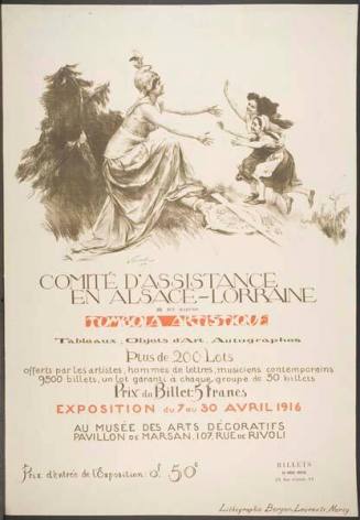 Comité d’Assistance en Alsace-Lorraine … Tombola artistique … exposition du 7 au 30 avril 1916 (Aid Committee in Alsace-Lorraine, Tombola Artistic Exposition, 7th - 30th April 1916)