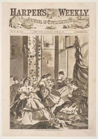 The War-Making Havelocks for the Volunteers, published in "Harper's Weekly," June 29, 1861, cover