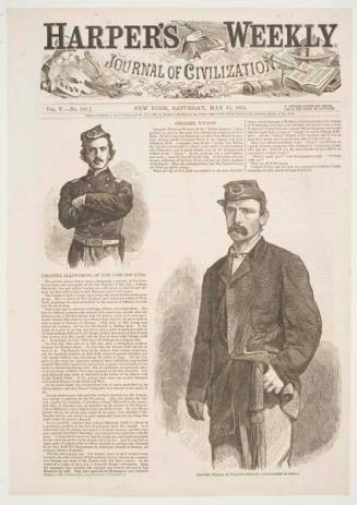 Colonel Ellsworth, of the Fire Zouaves (unknown illustrator), and Colonel Wilson, of Wilson's Brigade [Photographed by Brady], published in "Harper's Weekly," May 11, 1861, cover