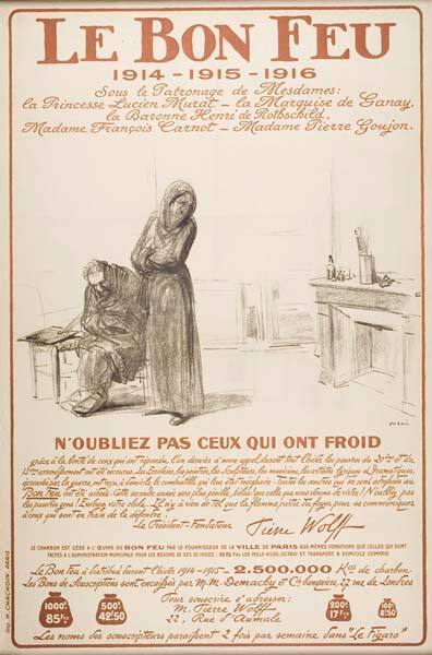 Le Bon Feu 1914-1915-1916 / N'oubliez pas ceux qui ont froid (The Good Fire 1914-1915-1916 / Do not forget those who are cold.)