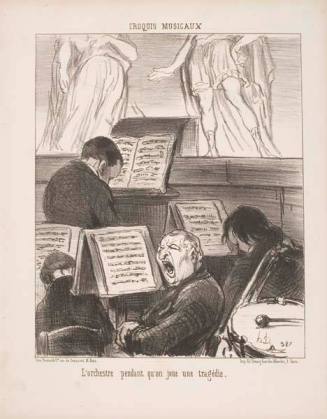 L'Orchestre pendant qu'on joue une tragédie (View of the orchestra during the performance of a tragedy), from the series "Croquis Musicaux" (Musical sketches), published in "Le Charivari," April 5, 1852
